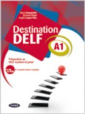 Destination Delf. Volume A. Per le Scuole superiori. Con CD-ROM. Vol. 1