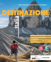 Destinazione Europa. Corso di geografia turistica. Con Atlante. Per le Scuole superiori. Con e-book. Con espansione online