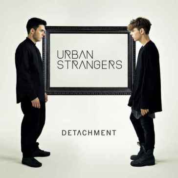 Detachment - URBAN STRANGERS