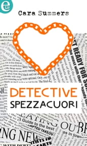 Detective spezzacuori (eLit)