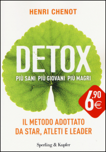 Detox. Più sani, più giovani, più magri - Henri Chenot - Jean-Luc Suchet