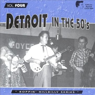 Detroit in the 50's 4 - AA.VV. Artisti Vari