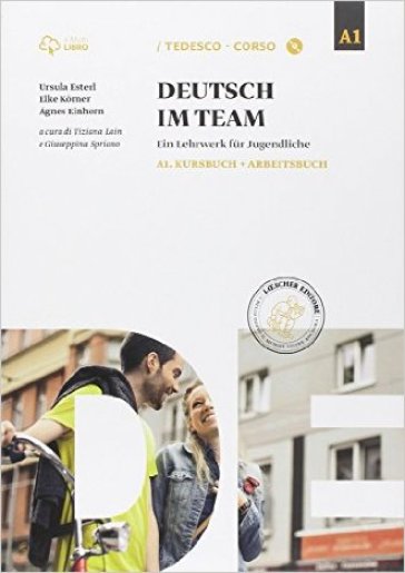 Deutsch im team A1. Per le Scuole superiori. Con e-book. Con espansione online