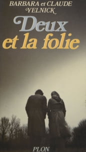 Deux et la folie