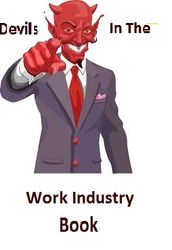 Devil in the work industry