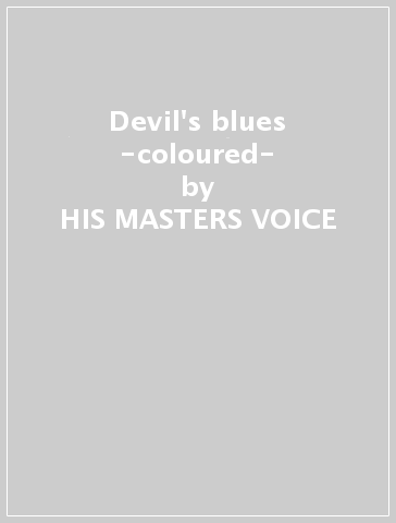 Devil's blues -coloured- - HIS MASTERS VOICE