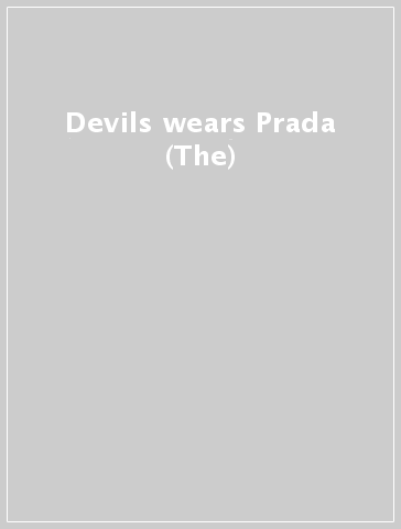 Devils wears Prada (The)