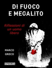 Di Fuoco e Megalito