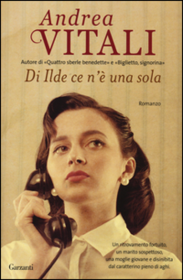 Di Ilde ce n'è una sola - Andrea Vitali