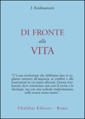 Di fronte alla vita