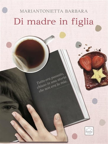 Di madre in figlia - Mariantonietta Barbara