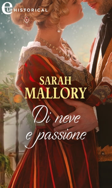 Di neve e passione (eLit) - Sarah Mallory