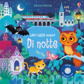 Di notte. Ediz. a colori