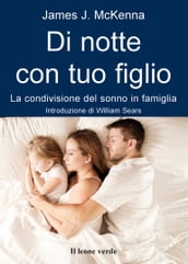 Di notte con tuo figlio