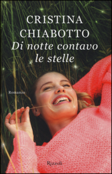 Di notte contavo le stelle - Cristina Chiabotto