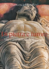 Di pietra e furore