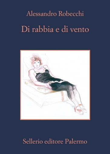 Di rabbia e di vento - Alessandro Robecchi