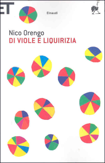 Di viole e liquirizia - Nico Orengo