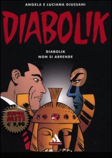 Diabolik non si arrende - Luciana Giussani - Angela Giussani