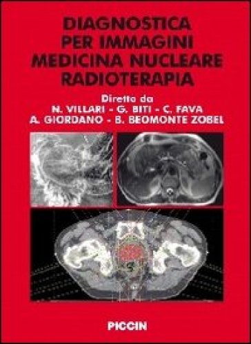 Diagnostica per immagini medicina nucleare radioterapia - Natale Villari