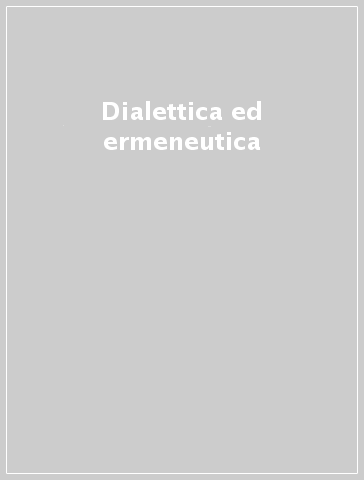 Dialettica ed ermeneutica