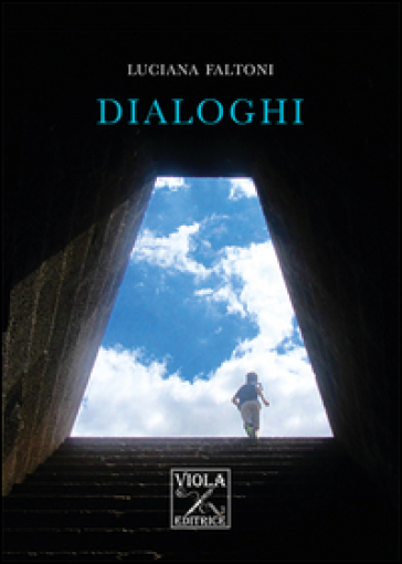 Dialoghi - Luciana Faltoni