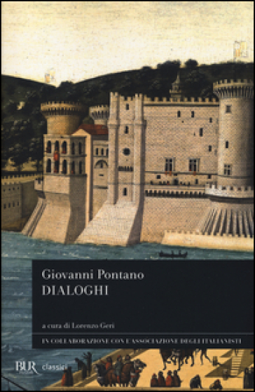 Dialoghi. Testo latino a fronte - Giovanni Pontano