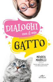 Dialoghi con il mio gatto