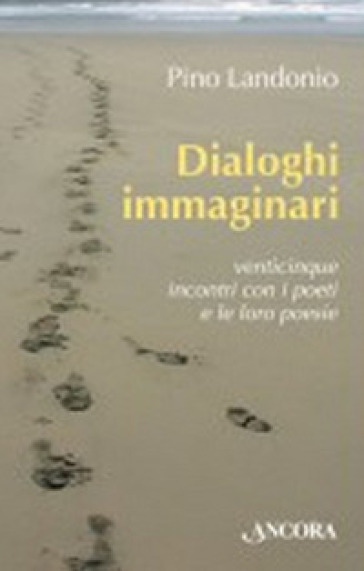 Dialoghi immaginari - Pino Landonio