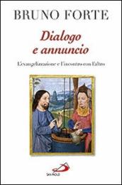 Dialogo e annuncio. L