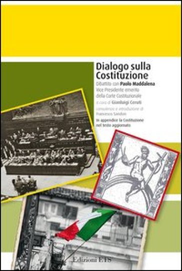 Dialogo sulla costituzione. Dibattito con Paolo Maddalena