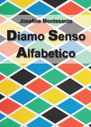 Diamo senso alfabetico - Josefine Montesanto