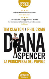 Diana Spencer. La principessa del popolo