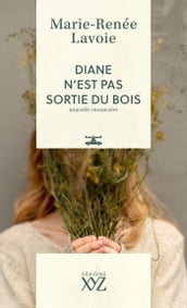 Diane n est pas sortie du bois