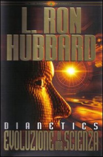Dianetics. Evoluzione di una scienza. Audiolibro. 3 CD Audio - L. Ron Hubbard