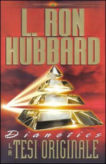 Dianetics. La tesi originale. Audiolibro. 5 CD Audio - L. Ron Hubbard