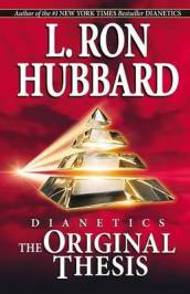 Dianetics: the Original Thesis