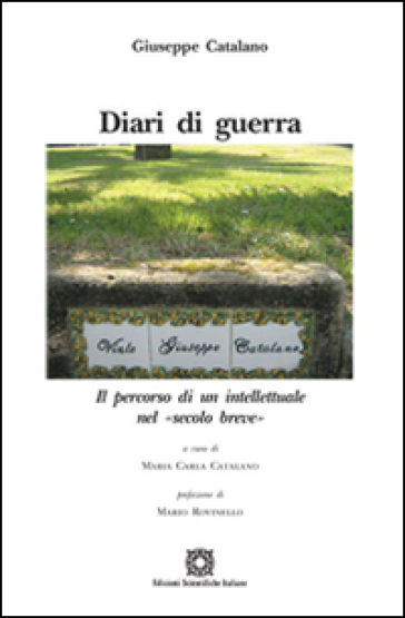 Diari di guerra - Giuseppe Catalano