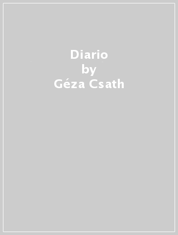 Diario - Géza Csath