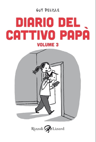 Diario del cattivo papà - Volume III - Guy Delisle