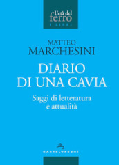 Diario di una cavia. Saggi di letteratura e attualità