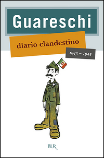 Diario clandestino (1943-1945) - Giovannino Guareschi