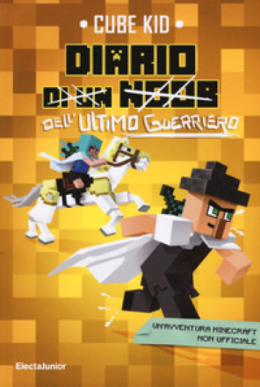 Diario dell'ultimo guerriero - Cube Kid