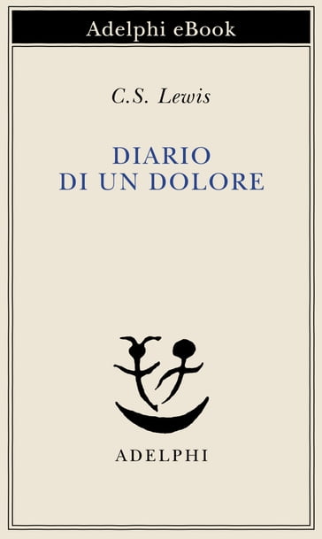 Diario di un dolore - C.S. Lewis