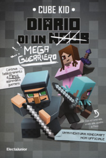 Diario di un mega guerriero - Cube Kid