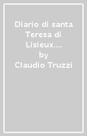 Diario di santa Teresa di Lisieux. «I miei pensieri». Audiolibro. Con 2 CD Audio