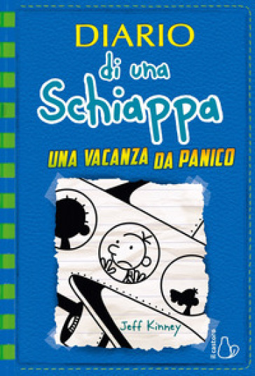 Diario di una schiappa. Una vacanza da panico - Jeff Kinney