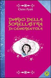 Diario della sorellastra di Cenerentola