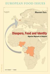 Diaspora, Food and Identity