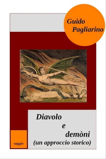 Diavolo e demòni (un approccio storico) - Guido Pagliarino